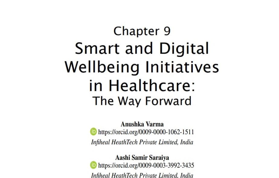 Smart and Digital Wellbeing Initiatives in Healthcare: The Way Forward